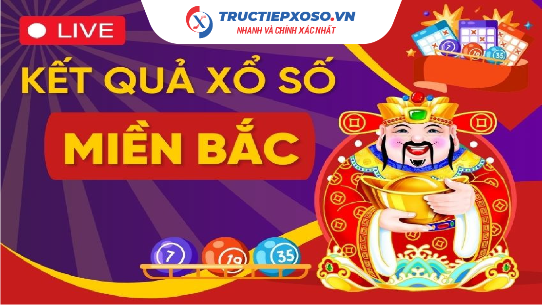 Trực tiếp xổ số miền Bắc ngày 08/12/2025 ( Thứ 2)